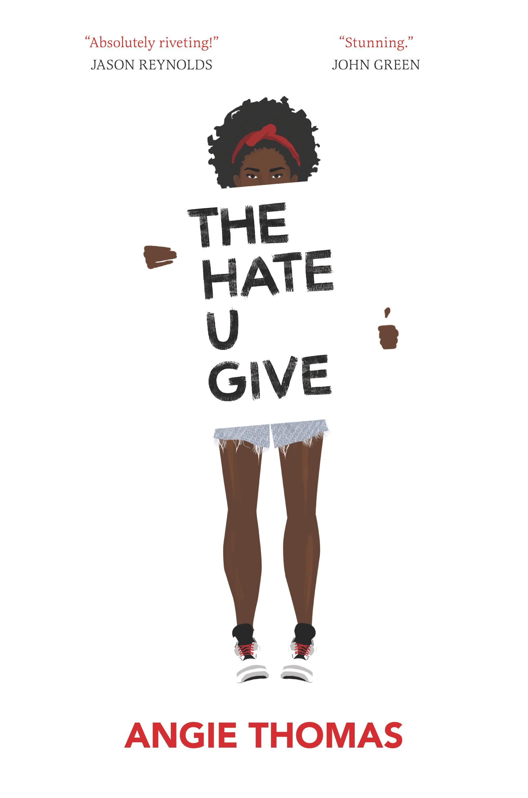The hate you give 